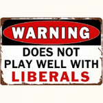 Liberals 8 x 12 Tin Sign