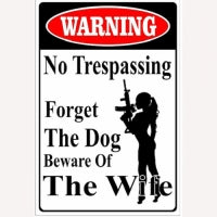 Forget the Dog Beware of Wife 8 x 12 Tin Sign