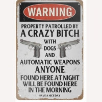 Crazy Bitch 8 x 12 Tin Sign