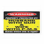 Husband with Gun 8 x 12 Tin Sign