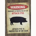 Warning Property Protected Attack Pig 12 x 16 Tin Sign