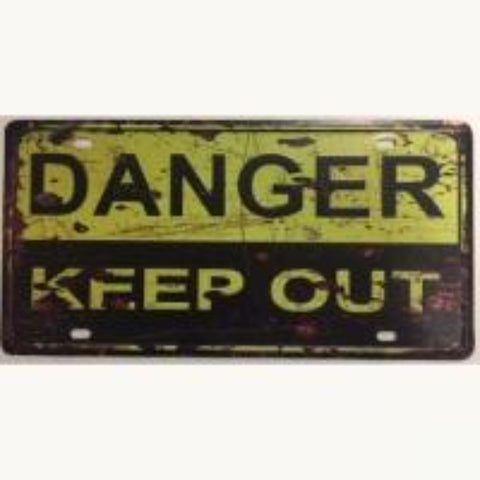 Danger Keep Out ~ Tin Sign License Plate