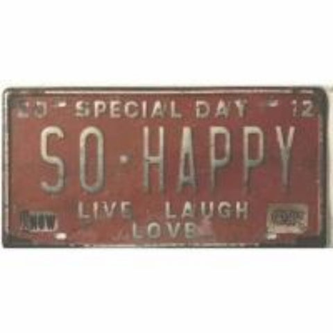 So Happy ~ Tin Sign License Plate