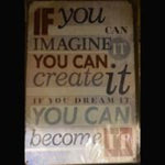 If You Imagine 8 x 12 Tin Sign