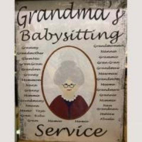 Grandma's Babysitting 12 x 16 Tin Sign