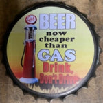 Beer Now Cheaper Than Gas Bottle Cap